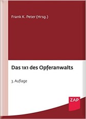 Neuauflage des Werkes Das 1 x 1 des Opferanwalts